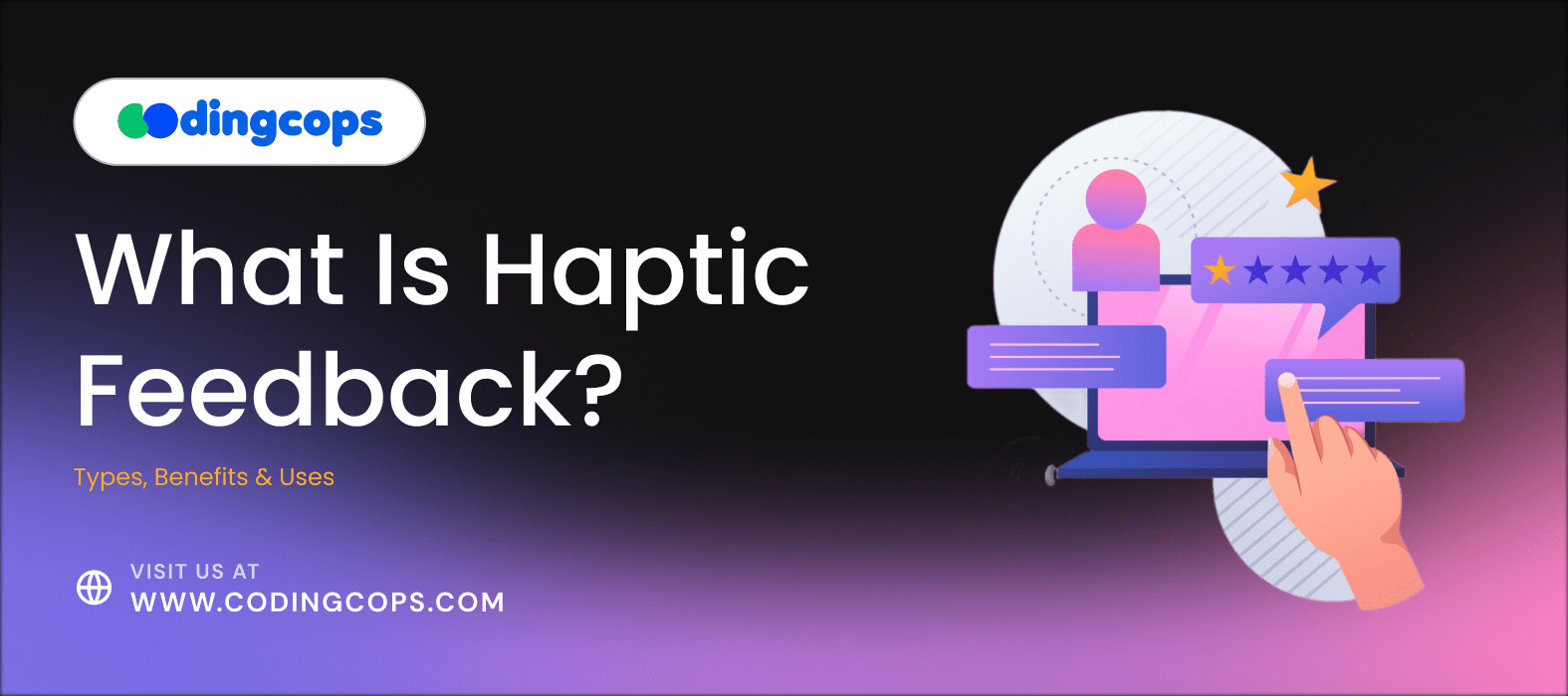 what is haptic feedback types uses benefits